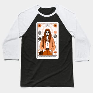 The Cool Older Sister Baseball T-Shirt